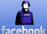 Facebook, nouvel outil du journaliste en zone de guerre
