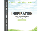 "Inspiration. Votre attitude gagnante inspirée plus grands", devenez héros votre vie.