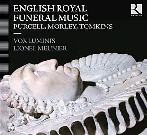 English royal funeral music Vox Luminis Lionel Meunier