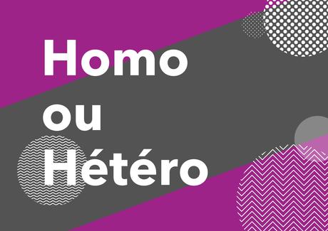 Homo ou Hétéro