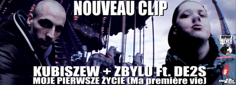 KUBISZEW, ZBYLU Feat DE2S – Ma première vie [Clip / Tape]