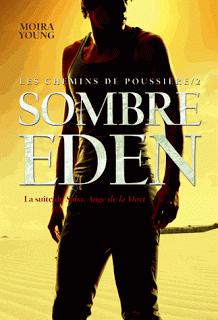 Sombre Eden - Tome 2 - Les chemins de poussière