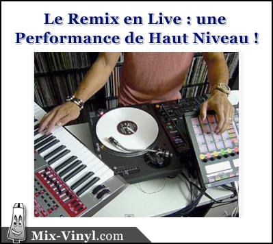 Le Remix en Live : Découvrez cet Art SUBTIL qui Mélange le DJing et la Production en TEMPS RÉEL !