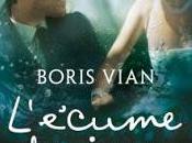 L'Écume jours Boris Vian