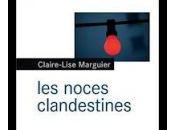 noces clandestines Claire-Lise Marguier