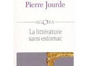 littérature sans estomac" Pierre Jourde