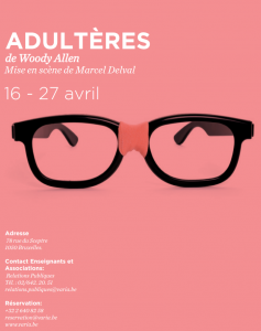 ADULTERES, Woody Allen : Mise en scène de Marcel Delval. Au Varia du 16 au 27 avril 2013