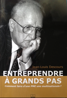 Une vision d'entrepreneur qui n'a pas pris une ride : Jean-Louis Descours (André)