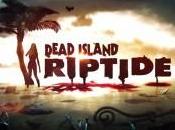 Trailer lancement pour Dead Island Riptide