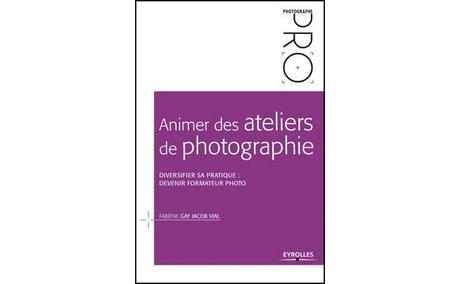 Animer des ateliers de photographie