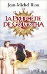la prophetie de golgotha