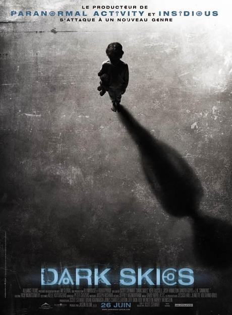 DARK SKIES : le producteur de Paranormal Activity, Insidious et Sinister s’attaque à un nouveau genre…‏