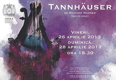 Une visite à l’Opéra national de Bucarest pour entendre Tanhäuser de Richard Wagner