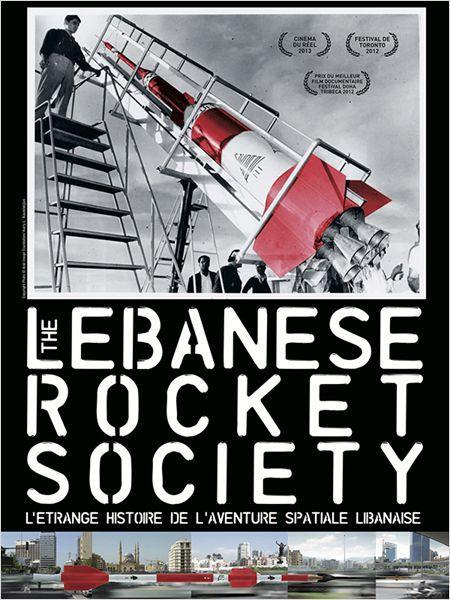Critique Cinéma : The Lebanese Rocket Society