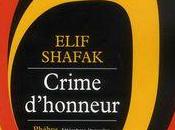 Crime d'honneur, Elif Shafak