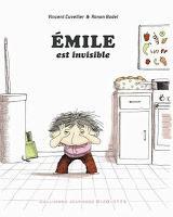 Émile est invisible - Vincent Cuvellier et Ronan Badel (Prix Sorcières 2013 catégorie premières lectures)
