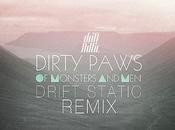 Monsters Dirty Paws (Drift Static Remix)