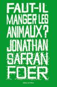 Safran_Foer_faut_il_manger_les_animaux