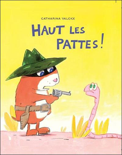 HAUT LES PATTES! de Catharina Valckx (roman jeunesse)