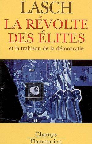 Les élites et la trahison de la démocratie