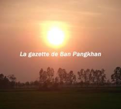 La gazette de Ban Pangkhan