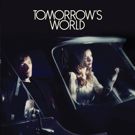 Tomorrows World COVER 1024x1024 TOMMOROWS WORLD | UN BOL DAIR MÉLANCOLIQUE
