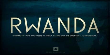 EVASION : Rwanda, destination inconnue !