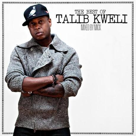 Découvrez le mix de Mick – The Best of Talib Kweli