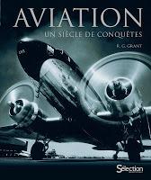 Aviation : Un siècle de conquêtes