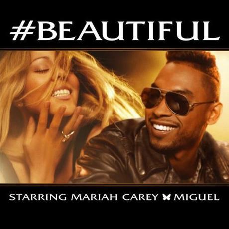 [New Music] : Mariah Carey Ft. Miguel – « #Beautiful »
