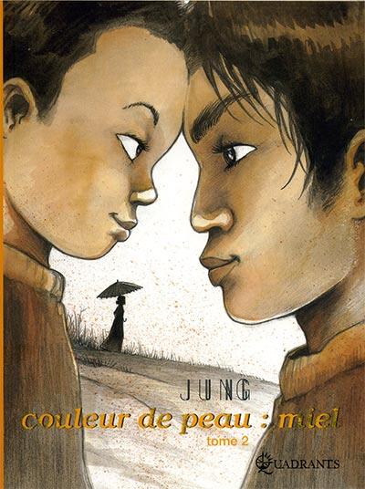 Couleur de peau : miel (tomes 1 & 2), Jung