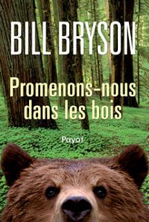 Promenons-nous dans les bois, Bill Bryson