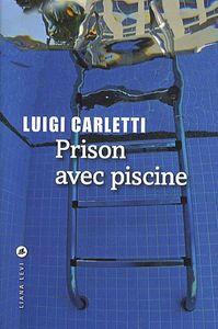 prison avec piscine