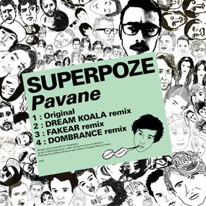 Pavane , le nouvel EP de Superpoze / Kitsuné