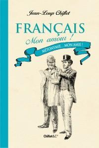 « Français mon amour » : deux nouveaux tomes de Jean-Loup Chiflet