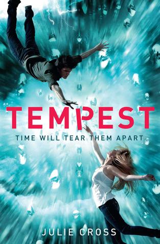 Tempest T.1 : Les ennemis du Temps - Julie Cross
