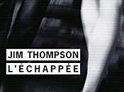 L'échappée Thompson