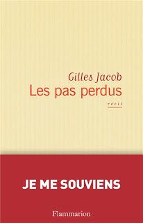 Les pas perdus, Gilles Jacob