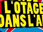 l’otage dans l’air, reprise