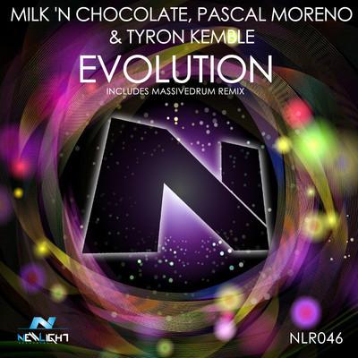 Milk 'N Chocolate, Pascal Moreno & Tyron Kemble - Evolution (Massivedrum Remix)