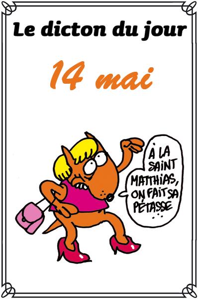 Dicton du jour -le 14 mai