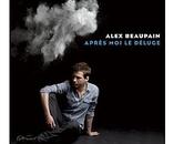 "Après déluge" L'étincelante mélancolie d'Alex Beaupain