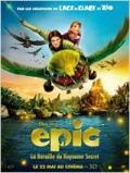 Epic : La bataille du Royaume Secret Epic : La bataille du Royaume Secret