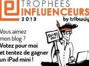 Trophées Influenceurs 2013 Concours Tribway