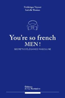 You're so french