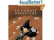combat ordinaire Tome Manu LARCENET