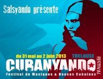 Festival Cubanyando à Toulouse Du 31 Mai au 2 Juin 2013, Salsanewz vous fait gagner 2 albums 