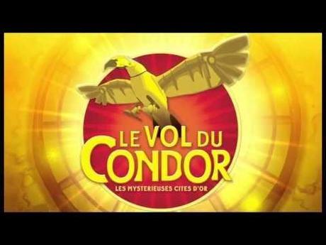 Le Vol du Condor, 1er jeu vidéo officiel des Mystérieuses Cités d’Or, sort aujourd’hui ! Image de prévisualisation YouTube