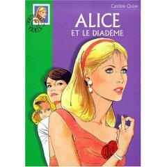 “Alice et le diadème” - Caroline Quine