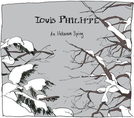 Jour 26, Julien : LOUIS PHILIPPE, An Unknown Spring (2007)